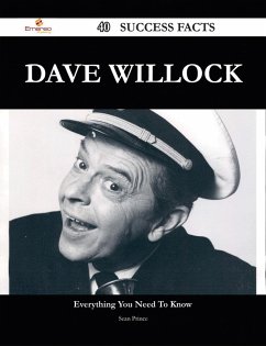 Cover Dave Willock 40 Success Facts - Everything you need to know about Dave Willock (eBook, ePUB)