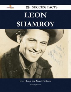 Leon Shamroy 32 Success Facts - Everything you need to know about Leon Shamroy (eBook, ePUB)