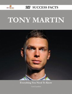 Tony Martin 217 Success Facts - Everything you need to know about Tony Martin (eBook, ePUB)