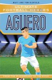 Aguero (Ultimate Football Heroes - the No. 1 football series) (eBook, ePUB)