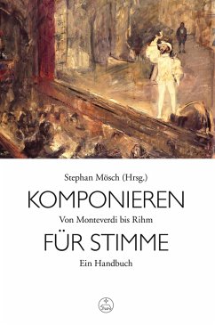 Komponieren für Stimme (eBook, PDF) - Mösch, Stephan