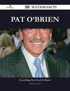 Cover Pat O'Brien 198 Success Facts - Everything you need to know about Pat O'Brien (eBook, ePUB)