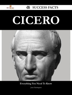 Cover Cicero 42 Success Facts - Everything you need to know about Cicero (eBook, ePUB)