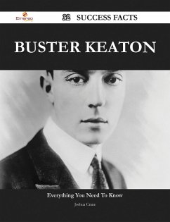 Buster Keaton 32 Success Facts - Everything you need to know about Buster Keaton (eBook, ePUB)