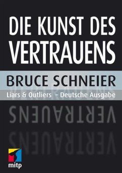 Die Kunst des Vertrauens (eBook, PDF) - Schneier, Bruce