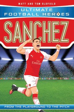 Cover Sanchez (Ultimate Football Heroes - the No. 1 football series) (eBook, ePUB)