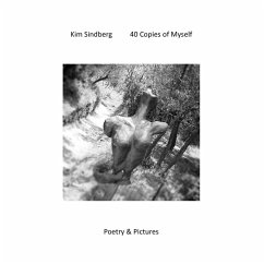 40 Copies of Myself (eBook, ePUB) - Sindberg, Kim