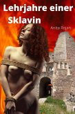 Lehrjahre einer Sklavin (eBook, ePUB)