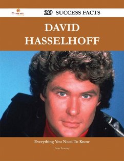 David Hasselhoff 219 Success Facts - Everything you need to know about David Hasselhoff (eBook, ePUB) - Lowery, Juan