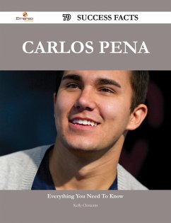 Carlos Pena 79 Success Facts - Everything you need to know about Carlos Pena (eBook, ePUB)
