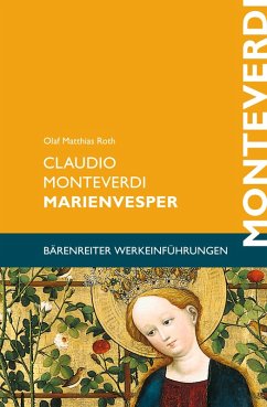 Claudio Monteverdi. Marienvesper (eBook, PDF) - Roth, Olaf Matthias