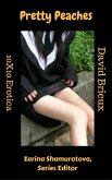 Pretty Peaches (10X10 Erotica, #1) (eBook, ePUB) Pretty Peaches (10X10 Erotica, #1) (eBook, ePUB)