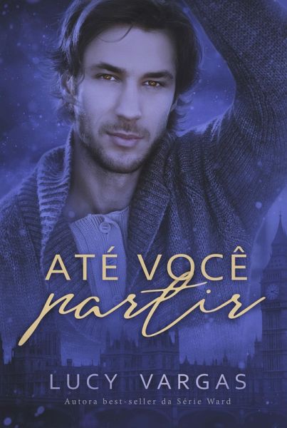 Até Você Partir (Ward, #5) (eBook, ePUB) Até Você Partir (Ward, #5) (eBook, ePUB)
