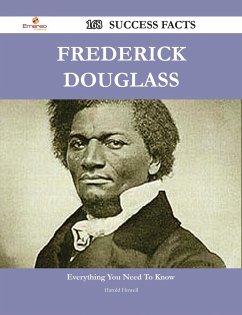Cover Frederick Douglass 168 Success Facts - Everything you need to know about Frederick Douglass (eBook, ePUB)