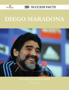 Cover Diego Maradona 193 Success Facts - Everything you need to know about Diego Maradona (eBook, ePUB)