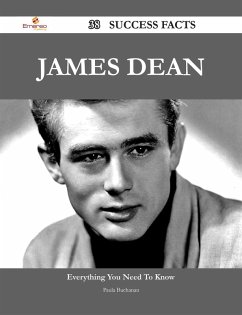 James Dean 38 Success Facts - Everything you need to know about James Dean (eBook, ePUB)