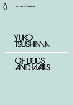 Of Dogs and Walls (eBook, ePUB) - Tsushima, Yuko