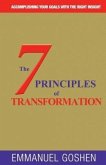THE 7 PRINCIPLES OF TRANSFORMATION (eBook, ePUB) THE 7 PRINCIPLES OF TRANSFORMATION (eBook, ePUB)