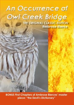 Cover An Occurrence at Owl Creek- The Original Classic Edition (eBook, ePUB)