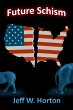 Future Schism (eBook, ePUB) - Bild 1