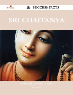 Sri Chaitanya 33 Success Facts - Everything you need to know about Sri Chaitanya (eBook, ePUB) - England, Paul