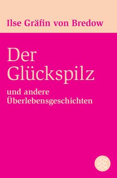 Der Glückspilz (eBook, ePUB) - Bredow, Ilse Gräfin Von