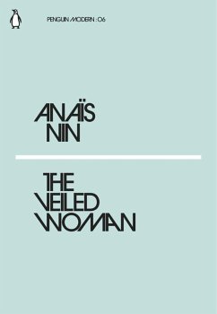 The Veiled Woman (eBook, ePUB) - Nin, Anaïs