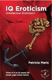 IQ Eroticism (Nought to Ninety Nine) (eBook, ePUB)