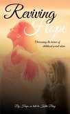 Reviving Hope: Overcoming the Horror of Childhood Sexual Abuse (eBook, ePUB)