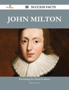John Milton 95 Success Facts - Everything you need to know about John Milton (eBook, ePUB)