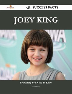 Joey King 45 Success Facts - Everything you need to know about Joey King (eBook, ePUB)