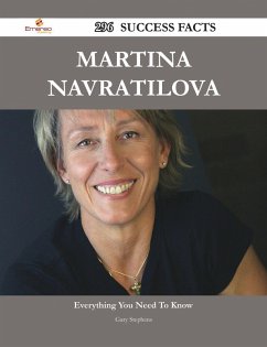 Martina Navratilova 296 Success Facts - Everything you need to know about Martina Navratilova (eBook, ePUB)