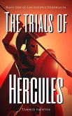 The Trials of Hercules: Book One of the Osteria Chronicles (eBook, ePUB)