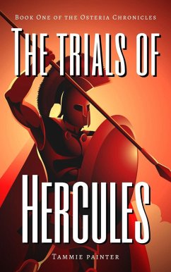 Cover The Trials of Hercules: Book One of the Osteria Chronicles (eBook, ePUB)