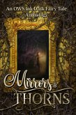 Mirrors & Thorns: An OWS Dark Fairy Tale Anthology (eBook, ePUB)