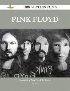 Pink Floyd 252 Success Facts - Everything you need to know about Pink Floyd (eBook, ePUB)