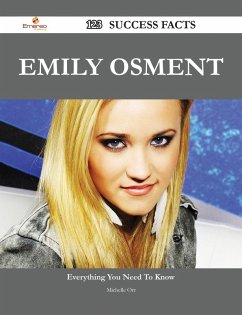 Emily Osment 123 Success Facts - Everything you need to know about Emily Osment (eBook, ePUB) Emily Osment 123 Success Facts - Everything you need to know about Emily Osment (eBook, ePUB)