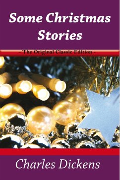 Cover Some Christmas Stories - The Original Classic Edition (eBook, ePUB)