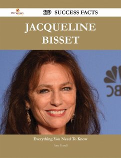 Jacqueline Bisset 179 Success Facts - Everything you need to know about Jacqueline Bisset (eBook, ePUB)