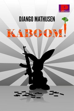 Kaboom! (eBook, ePUB) - Mathijsen, Django
