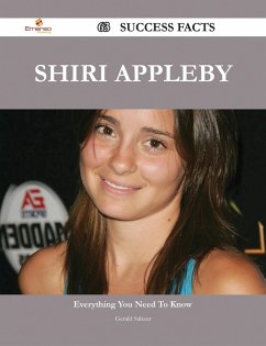 Shiri Appleby 63 Success Facts - Everything you need to know about Shiri Appleby (eBook, ePUB)