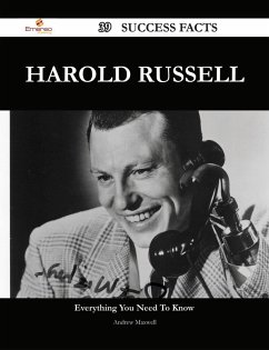 Harold Russell 39 Success Facts - Everything you need to know about Harold Russell (eBook, ePUB) - Maxwell, Andrew