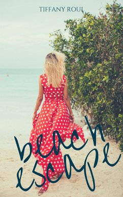 Beach Escape (eBook, ePUB) - Roul, Tiffany