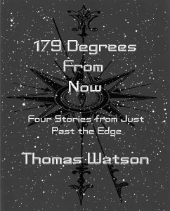 Cover 179 Degrees From Now: Four Stories from Just Past the Edge (eBook, ePUB)