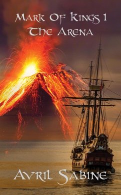 The Arena (Mark Of Kings, #1) (eBook, ePUB) - Sabine, Avril
