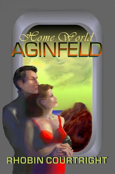 Home World Aginfeld (Home World Series, #1) (eBook, ePUB) Home World Aginfeld (Home World Series, #1) (eBook, ePUB)