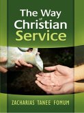 The Way of Christian Service (The Christian Way, #7) (eBook, ePUB)