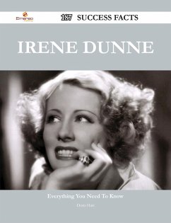 Irene Dunne 187 Success Facts - Everything you need to know about Irene Dunne (eBook, ePUB)