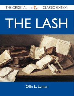 Cover The Lash - The Original Classic Edition (eBook, ePUB)