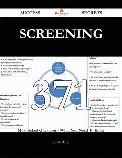 Cover screening 371 Success Secrets - 371 Most Asked Questions On screening - What You Need To Know (eBook, ePUB)